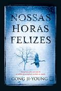 Ler Nossas horas felizes, do autor Gong Ji-Young