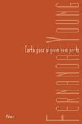 Ler Carta para alguém bem perto, do autor Fernanda Young