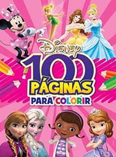 100 páginas para colorir - Disney - Meninas, do autor Editora Bicho esperto