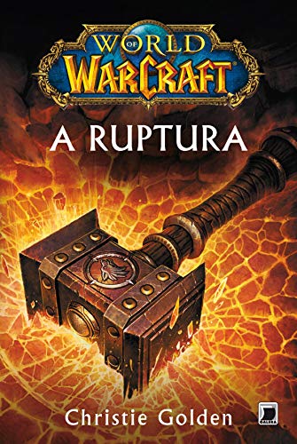Ler A ruptura - World of Warcraft, do autor Christie Golden Ler A ruptura - World of Warcraft, do autor Christie Golden