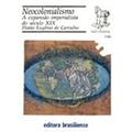 Ler Neocolonialismo. A Expansão Imperialista, do autor Platao Eugenio Carvalho Ler Neocolonialismo. A Expansão Imperialista, do autor Platao Eugenio Carvalho