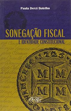 Sonegação Fiscal, do autor Paula Derzi Botelho