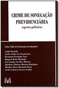 Ler Crime de sonegação previdenciária - 1 ed./2008: Aspectos Polêmicos, do autor Carlos V. Nascimento Ler Crime de sonegação previdenciária - 1 ed./2008: Aspectos Polêmicos, do autor Carlos V. Nascimento