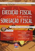 Ler Da Execução Fiscal e do Crime de Sonegação Fiscal, do autor Orlando Fida Ler Da Execução Fiscal e do Crime de Sonegação Fiscal, do autor Orlando Fida