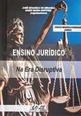 Ler Ensino Jurídico na Era Disruptiva, do autor José Eduardo de Miranda; Haide Maria Hupffer