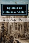 Ler Epístola de Heloísa a Abelar, do autor Alexander Pope