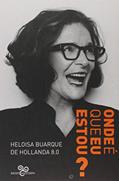 Ler Onde é que eu estou?: Heloisa Buarque de Hollanda 8.0, do autor Heloisa Buarque de Hollanda Ler Onde é que eu estou?: Heloisa Buarque de Hollanda 8.0, do autor Heloisa Buarque de Hollanda