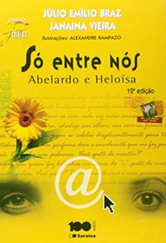 Só Entre Nós. Abelardo e Heloísa - Coleção Jabuti, do autor Júlio Emílio Braz