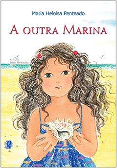 A outra Marina, do autor Maria Heloisa Penteado