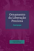 Ler Ornamento da Liberação Preciosa, do autor Gampopa Sonam Rintchen