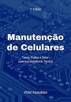 Manutenção De Celulares, do autor Victor Kassabian