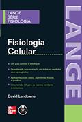 Ler Fisiologia Celular, do autor David Landowne