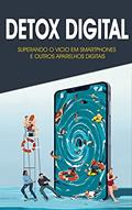 Ler VÍCIO NO CELULAR: Como superar o vício no celular e outros aparelhos eletrónicos para maximizar sua criatividade, aumentar sua produtividade e recuperar seu tempo, do autor Luís Pinheiro Ler VÍCIO NO CELULAR: Como superar o vício no celular e outros aparelhos eletrónicos para maximizar sua criatividade, aumentar sua produtividade e recuperar seu tempo, do autor Luís Pinheiro