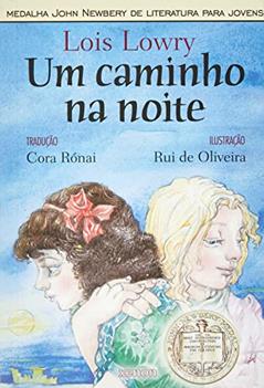 Um Caminho na Noite, do autor Lois Lowry