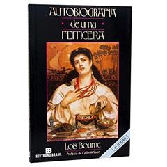 Autobiografia De Uma Feiticeira, do autor Lois Bourne