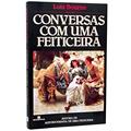 Ler Conversas com Uma Feiticeira, do autor Lois Bourne