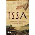 Ler Issa: A história nunca revelada sobre a juventude de Jesus: A história nunca revelada sobre a juventude de Jesus, do autor Lois Drake Ler Issa: A história nunca revelada sobre a juventude de Jesus: A história nunca revelada sobre a juventude de Jesus, do autor Lois Drake