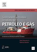 Ler Gerenciamento de Resíduos na Indústria de Petróleo e Gás, do autor José José Araruna