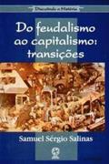 Ler Do Feudalismo ao Capitalismo, do autor Samuel Salinas