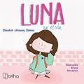 Ler Luna na Escola, do autor Elisabete Arasanz Salinas Ler Luna na Escola, do autor Elisabete Arasanz Salinas