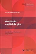 Ler Gestão do Capital de Giro, do autor Diego Ozorio; José De Oliveira Guimarães