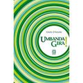Ler Umbanda Gira!, do autor Gisela d'Arruda Ler Umbanda Gira!, do autor Gisela d'Arruda