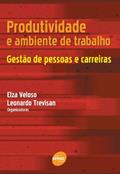Ler Produtividade E Ambiente De Trabalho, do autor Elza Veloso