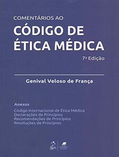 Comentários ao Código de Ética Médica, do autor Genival Veloso de França