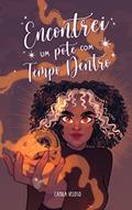 Ler Encontrei um Pote com Tempo Dentro, do autor Camila Veloso