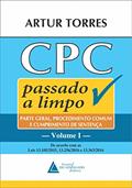 Ler CPC passado a limpo: parte geral, procedimento comum e cumprimento de sentença (Volume 1), do autor Artur Torres