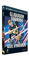 Ler Dc Graphic Novels Ed. 107 - Gladiador Dourado: Azul & Dourado, do autor Eaglemoss Ler Dc Graphic Novels Ed. 107 - Gladiador Dourado: Azul & Dourado, do autor Eaglemoss