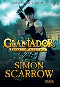 Ler Gladiador: Batalhas nas ruas, do autor Simon Scarrow