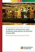 Ler A logistica reversa em uma empresa atacadista de Montes Claros-MG: Uma análise dos anos de 2013 e 2014, do autor Kátia Kell Lacerda de Freitas Trindade; Cíntia Oliveira Ler A logistica reversa em uma empresa atacadista de Montes Claros-MG: Uma análise dos anos de 2013 e 2014, do autor Kátia Kell Lacerda de Freitas Trindade; Cíntia Oliveira