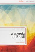 Ler Energia do Brasil, a - 03Ed/21, do autor Antonio Dias Leite Ler Energia do Brasil, a - 03Ed/21, do autor Antonio Dias Leite