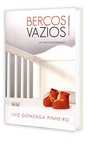 Ler Berços Vazios, do autor Luiz Gonzaga Pinheiro
