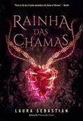 Ler Rainha das chamas (Princesa das cinzas - Livro 3), do autor Laura Sebastian