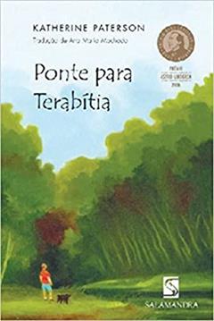 Ponte para Terabítia, do autor Katherine Paterson