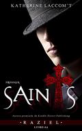 Ler Raziel (Saints Livro 2), do autor Katherine Laccomt