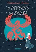 Ler O inverno da bruxa (Winternight Livro 3), do autor Katherine Arden
