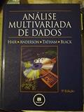 Ler ANÁLISE MULTIVARIADA DE DADOS, 5a. Edição, do autor Hair & Cols.