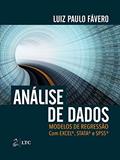 Ler Análise de Dados: Modelos de Regressão com Excel®, Stata® e SPSS®, do autor Luiz Paulo Fávero; Patrícia Belfiore Ler Análise de Dados: Modelos de Regressão com Excel®, Stata® e SPSS®, do autor Luiz Paulo Fávero; Patrícia Belfiore