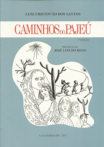Ler Caminhos do Pajeú, do autor Luiz Cristóvão dos Santos