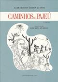 Ler Caminhos do Pajeú, do autor Luiz Cristóvão dos Santos Ler Caminhos do Pajeú, do autor Luiz Cristóvão dos Santos