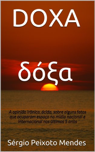 Ler Doxa, do autor Sérgio Peixoto Mendes Ler Doxa, do autor Sérgio Peixoto Mendes
