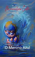 Ler O Menino Azul, do autor Marcelino Costa