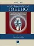 Ler Lesoes Ligamentares Do Joelho - 01ed/02, do autor Alfred J. Tria