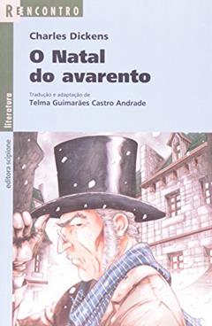 O Natal do avarento, do autor Charles Dickens