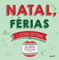 Ler Natal, férias e outras histórias, do autor Ana Cardoso Ler Natal, férias e outras histórias, do autor Ana Cardoso