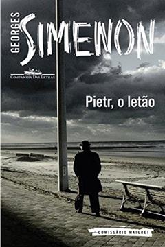 Pietr, o letão, do autor Georges Simenon