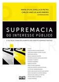 Ler Supremacia Do Interesse Público E Outros Temas Relevantes Do Direito Administrativo, do autor Maria Sylvia Zanella Di Pietro; Carlos Vinicius Alves Ribeiro Ler Supremacia Do Interesse Público E Outros Temas Relevantes Do Direito Administrativo, do autor Maria Sylvia Zanella Di Pietro; Carlos Vinicius Alves Ribeiro